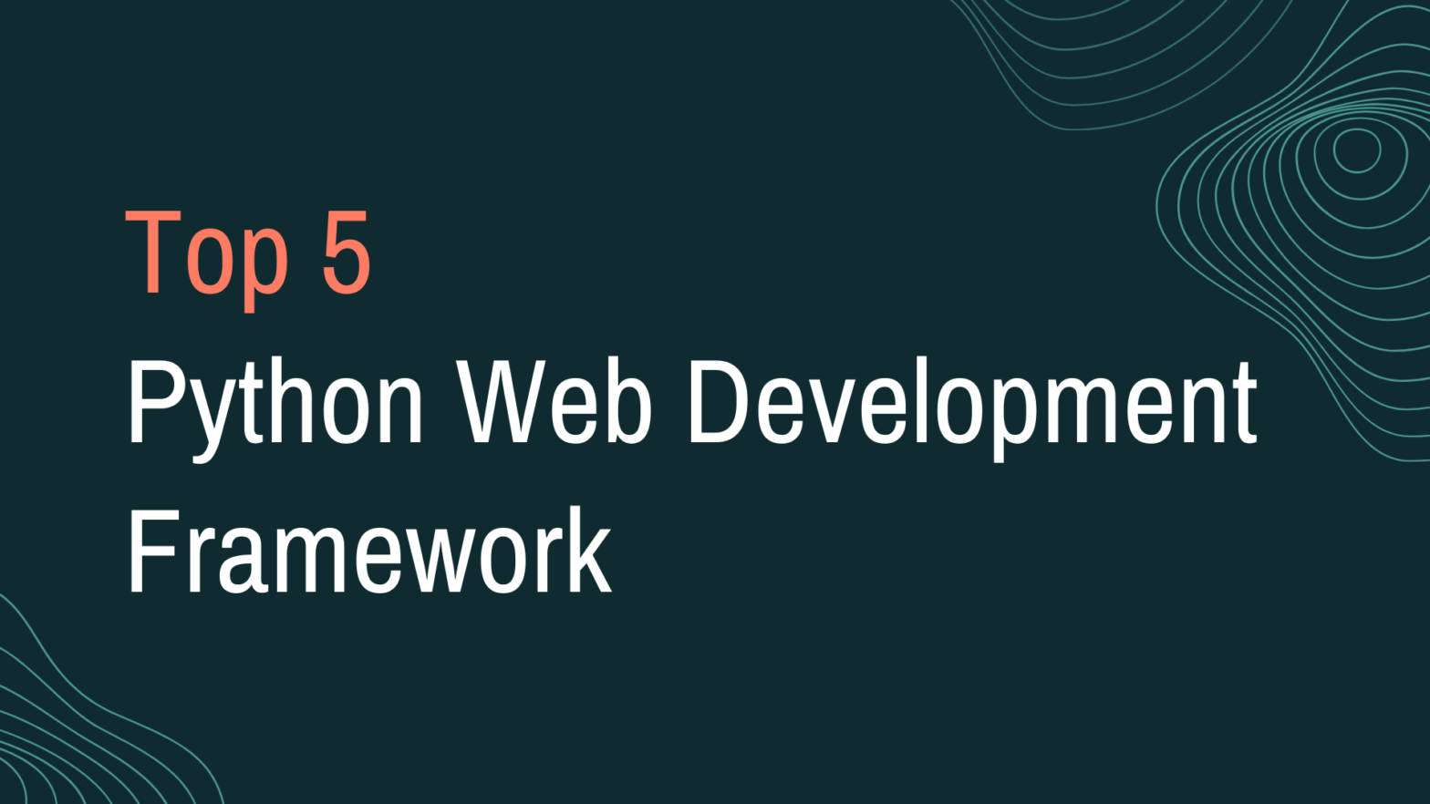 Top 5 Python Web Development Framework