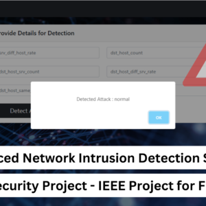Advanced Network Intrusion Detection System IEEE Project